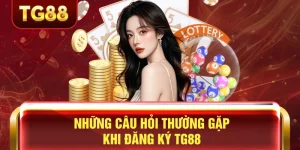 Lưu ý khi đăng ký tg88